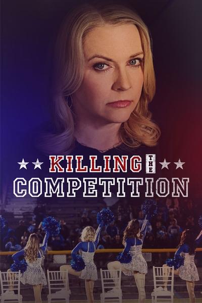 Killing The Competition 2025 720p WEBRip x264 AAC-LAMA