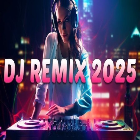 DJ Remixed Hits (2025) DJ Remixed Hits (2025)