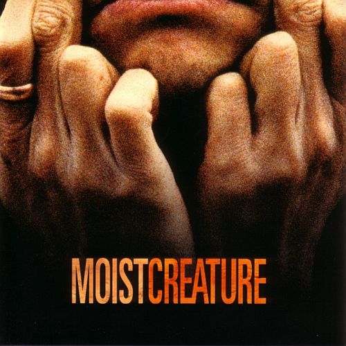 Moist - Creature (1996) (LOSSLESS)