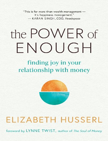 Cover: The Power of Enough - Elizabeth Husserl