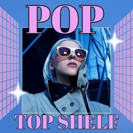 Pop - Top Shelf (2025) FLAC Pop - Top Shelf (2025) FLAC