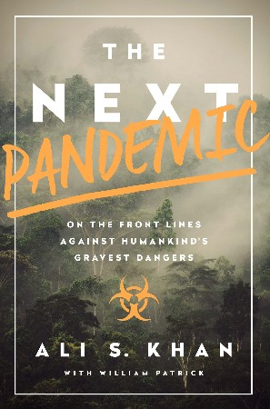 Cover: The Next Pandemic - Ali Khan
