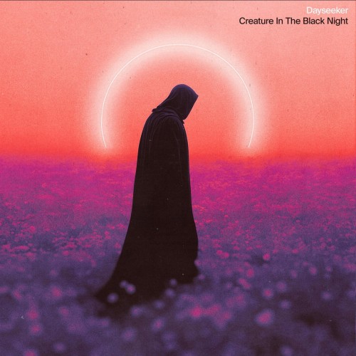 Dayseeker - Creature In the Black Night (Single) (2025)