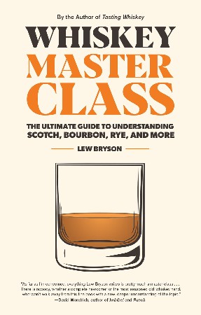 Cover: Whiskey Master Class - Lew Bryson