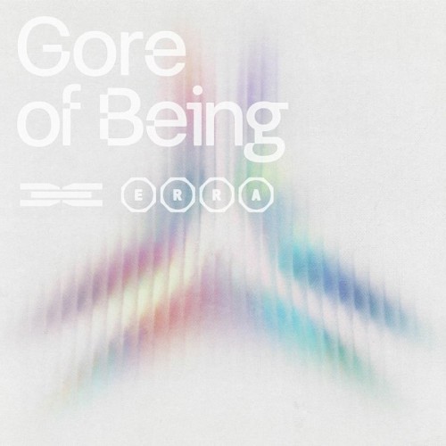 Erra - Gore Of Being (Single) (2025)