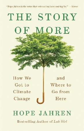 Cover: The Story of More - Hope Jahren