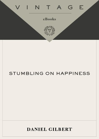 Cover: Stumbling on Happiness - Daniel Gilbert