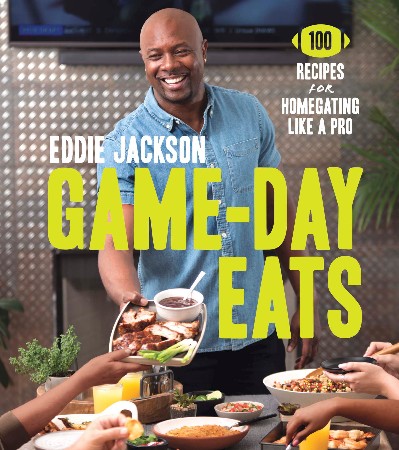 Cover: Game-Day Eats - Eddie Jackson