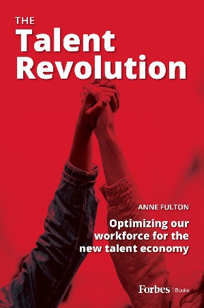 Cover: The Talent Revolution - Anne Fulton