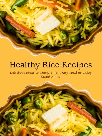 Cover: Healthy Rice Recipes - BookSumo Press