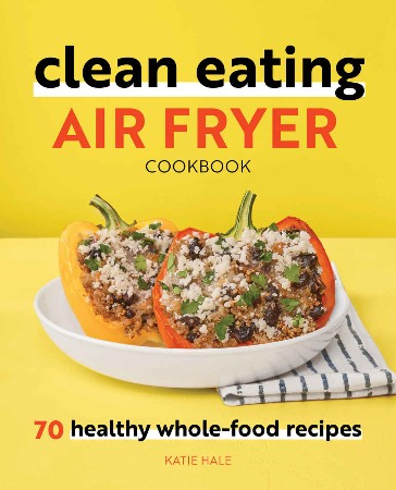 Cover: Clean Eating Recipes, Book 1 - Dale L. Roberts