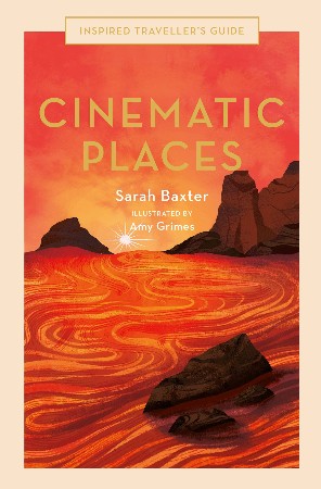 Cover: Cinematic Places - Sarah Baxter