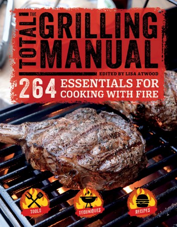 Cover: Total Grilling Manual - Lisa Atwood