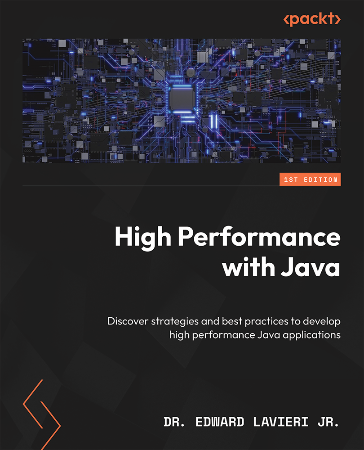 Cover: High Performance with Java - Dr. Edward Lavieri Jr.
