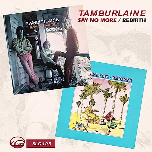 Tamburlaine  Say No More / Rebirth &#8203;&#8203;(1971,73)(2019) Lossless