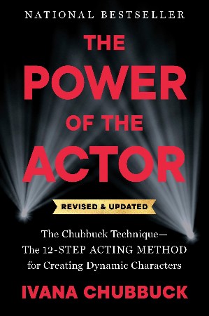 Cover: The Power of the Actor - Ivana Chubbuck
