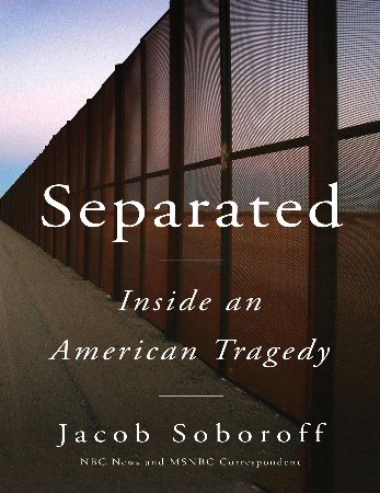 Cover: Separated - Jacob Soboroff