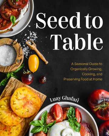 Cover: Seed to Table - Luay Ghafari
