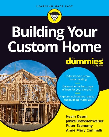 Cover: Building Your Custom Home for Dummies - Kevin Daum