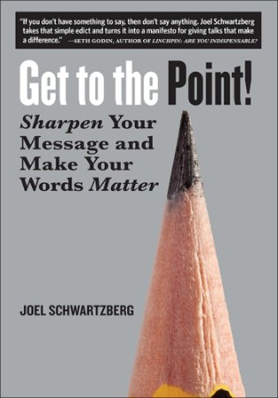 Cover: Get to the Point! - Joel Schwartzberg
