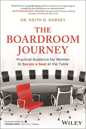 Cover: The Boardroom Journey - Keith D. Dorsey