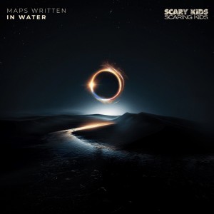 Scary Kids Scaring Kids - Maps Written In Water (2025)