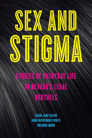 Cover: Sex and Stigma - Sarah Jane Blithe