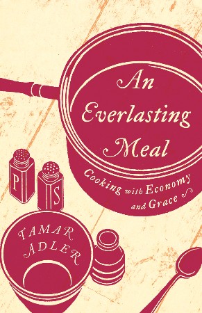 Cover: An Everlasting Meal - Tamar Adler