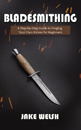 Cover: Bladesmithing - Wes Sander