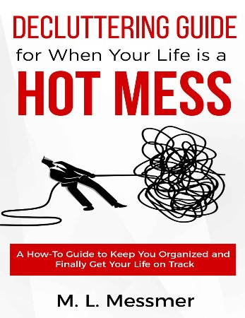 Cover: How To Declutter And Simplify Your Life - Kathy Stanton