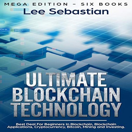 Cover: Ultimate Blockchain Technology- Lee Sebastian
