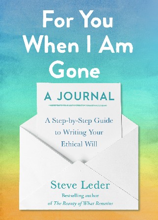 Cover: For You When I Am Gone - Steve Leder