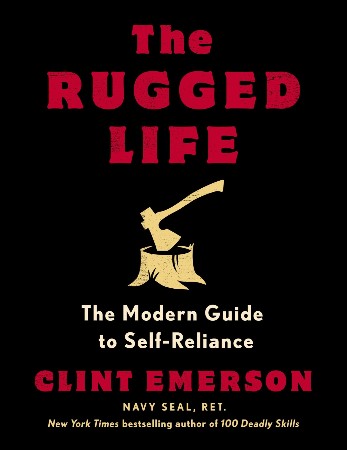 Cover: The Rugged Life - Clint Emerson