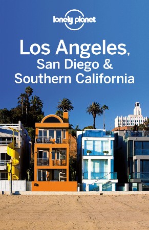 Cover: Los Angeles, San Diego & Southern California Travel Guide - Lonely Planet