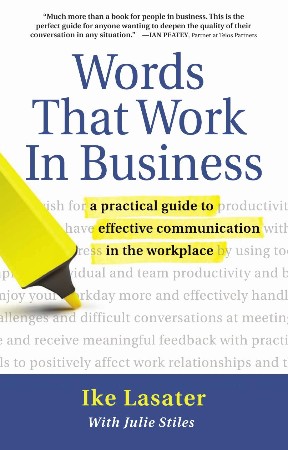 Cover: Words That Work in Business- Ike Lasater