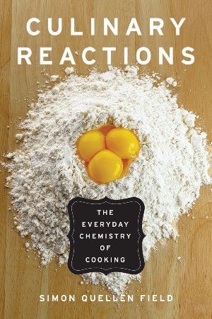 Cover: Culinary Reactions - Simon Quellen Field
