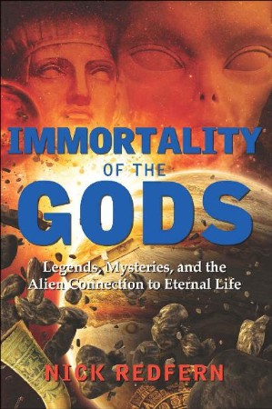 Cover: Immortality of the Gods - Nick Redfern