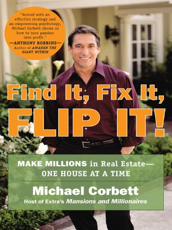 Cover: Find It, Fix It, Flip It! - Michael Corbett