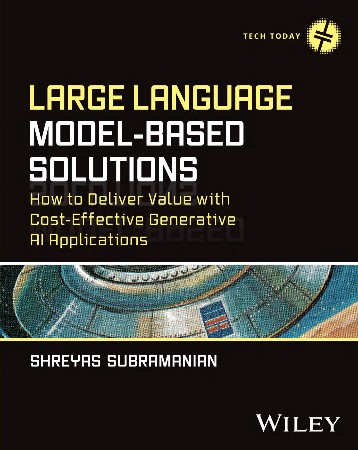 Cover: Large Language Model-Based Solutions - Shreyas Subramanian