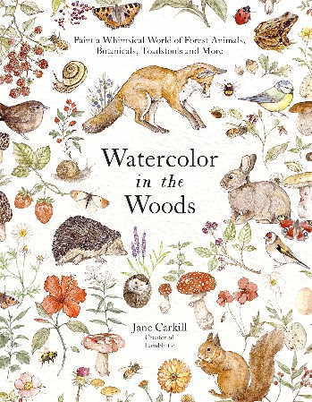 Cover: Watercolor in the Woods - Jane Carkill