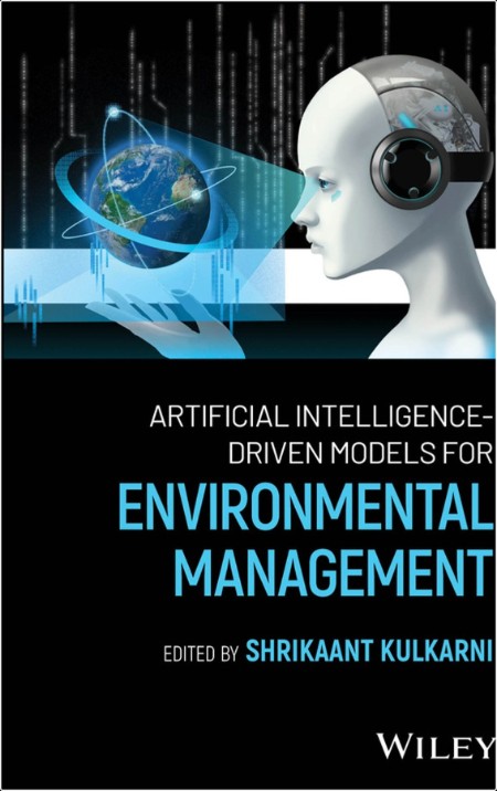 Kulkarni S Artificial Intelligence-driven Models Environmental Management 2025