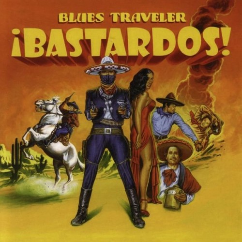 Blues Traveler - Bastardos! (2005) Lossless