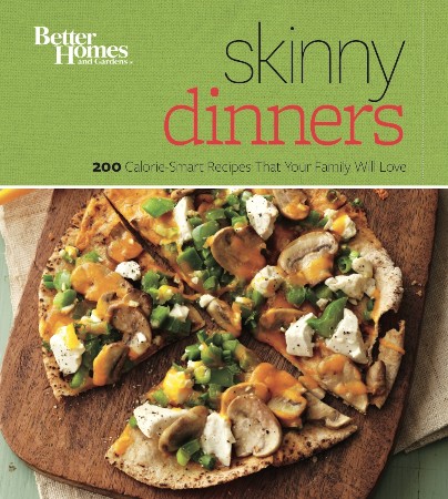 Cover: Better Homes and Gardens Skinny Dinners - Better Homes and Gardens