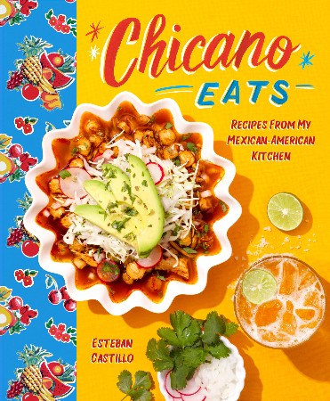 Cover: Chicano Eats - Esteban Castillo