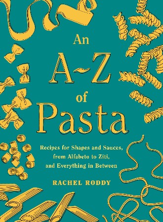 Cover: An A-Z of Pasta - Rachel Roddy