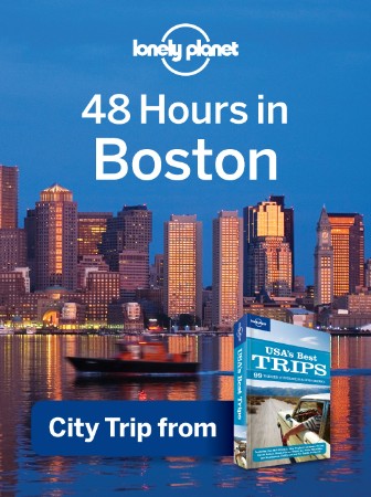 Cover: 48 Hours in Boston - Lonely Planet