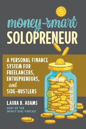 Cover: Money-Smart Solopreneur - Laura D. Adams