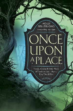 Cover: Once Upon a Place - Holly Bellebuono