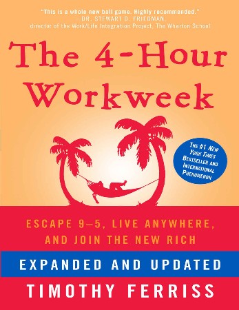 Cover: The 4-Hour Workweek: Escape 9-5