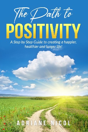 Cover: The Path to Positivity - Caitlin Margaret